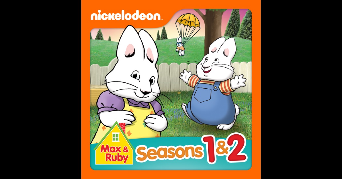 Max & Ruby, Seasons 1 & 2 on iTunes