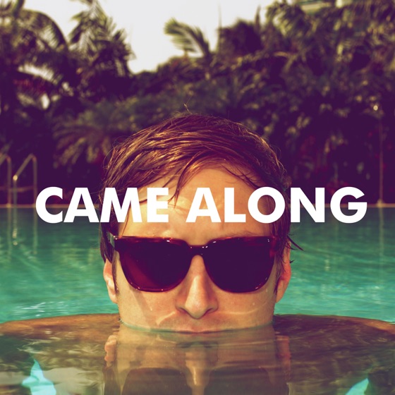 Cover artwork for Came Along