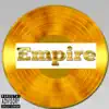 Empire - Single album lyrics, reviews, download
