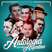 Antología del vals argentino (Remastered) - Varios Artistas