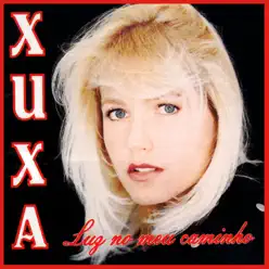 Luz no Meu Caminho - Xuxa