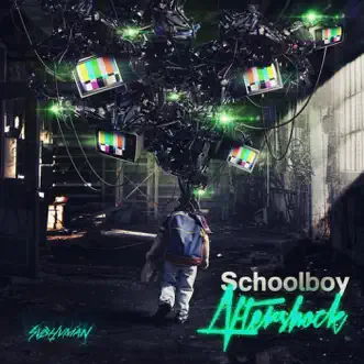 Aftershock by Schoolboy song reviws