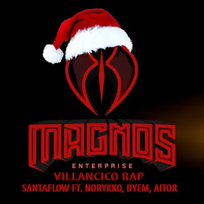 Villancico Rap (feat. Norykko, Dyem & Aitor) - Single - Santaflow