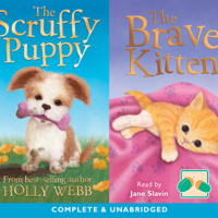 Holly Webb - The Scruffy and the Brave Kitten (Unabridged) artwork