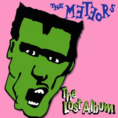 The Lost Album - The Meteors The Lost Album - The Meteors