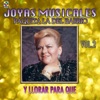 Joyas Musicales, Vol. 2: Y Llorar para Que