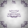 9 Seconds - Single