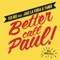 Better Call Paul (feat. Jake La Furia & DJ Yaner) - Ted Bee lyrics