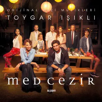 Med Cezir Jenerik Müziği (Original Soundtrack of TV Series) - Single by Toygar Işıklı album reviews, ratings, credits