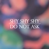 Do Not Ask - Single