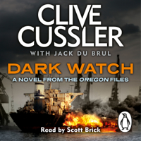 Clive Cussler & Jack Du Brul - Dark Watch: Oregon Files, Book 3 (Unabridged) artwork