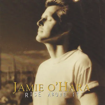 Rise Above It - Jamie O'hara