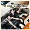 Stream & download Kexp Presents: The Devil Makes Three Live in Studio - EP