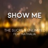 Show Me (feat. Nathalia) - EP, 2016