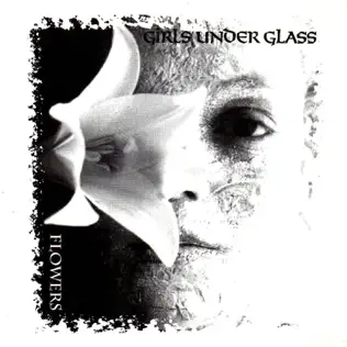 Album herunterladen Girls Under Glass - Flowers