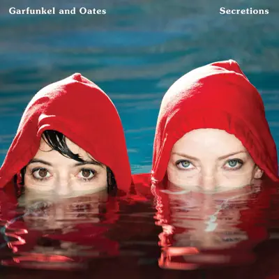 Secretions - Garfunkel and Oates Secretions - Garfunkel and Oates
