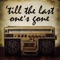 'Till the Last One's Gone - Brodie Stewart lyrics