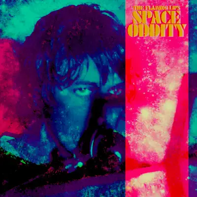 Space Oddity - Single - The Flaming Lips