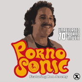 Pornosonic: Unreleased 70's Porn Music - Pornosonic