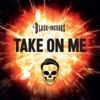 Take on Me - Single, 2016