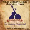 When Johnny Comes Marching Home - Single album lyrics, reviews, download