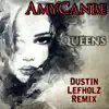 Stream & download Queens (Dustin Lefholz Remix) - Single