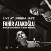 Live at Umbria Jazz album lyrics, reviews, download
