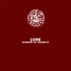 Love - Single album lyrics, reviews, download