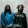 Gary Danko (feat. Rexx Life Raj) - Single album lyrics, reviews, download