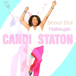 Shout out, Hallelujah - Single - Candi Staton Shout out, Hallelujah - Single - Candi Staton