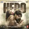 Hero (Original Motion Picture Soundtrack) album lyrics, reviews, download