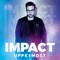 Impact - Uppermost lyrics