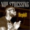 Nuh Stressing - Heph B lyrics