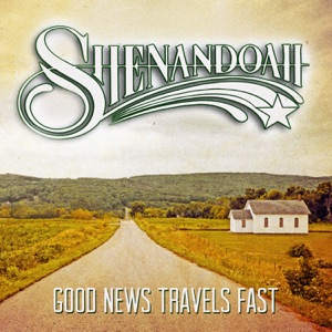 Shenandoah - Good News Travels Fast - Line Dance Musique