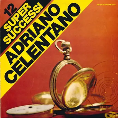 12 Supersuccessi - Adriano Celentano 12 Supersuccessi - Adriano Celentano