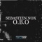 O.B.O - Sebastien Nox lyrics