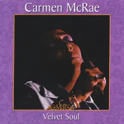 Velvet Soul - Carmen Mcrae