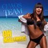 Chaos Team - Oh Mallorca