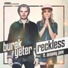 Burak Yeter - feat. Delaney Jane - Reckless