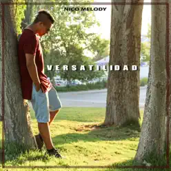 Versatilidad - Nico Melody