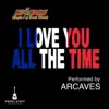 I Love You All the Time (Play It Forward Campaign) - Single album lyrics, reviews, download