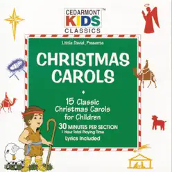 Christmas Carols - Cedarmont Kids Christmas Carols - Cedarmont Kids