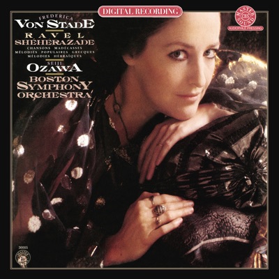 Ravel: Shéhérazade - Mélodies & Chansons - Frederica Von Stade
