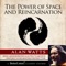 Power of Space Part 1 - Alan Watts lyrics
