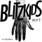 My Delirium - BLITZKIDS mvt. lyrics