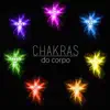 Chakras do Corpo - Musicas Relaxantes para Alinhamento dos Chakras e Meditaçao con Sons Relaxantes album lyrics, reviews, download