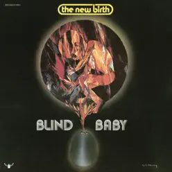 Blind Baby - New Birth Blind Baby - New Birth