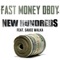 New 100's (feat. Sauce Walka) - Fastmoneydboy lyrics