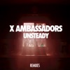 Unsteady (Remixes) - EP, 2016