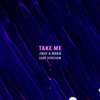 Take Me - Single (feat. Gaby Henshaw)